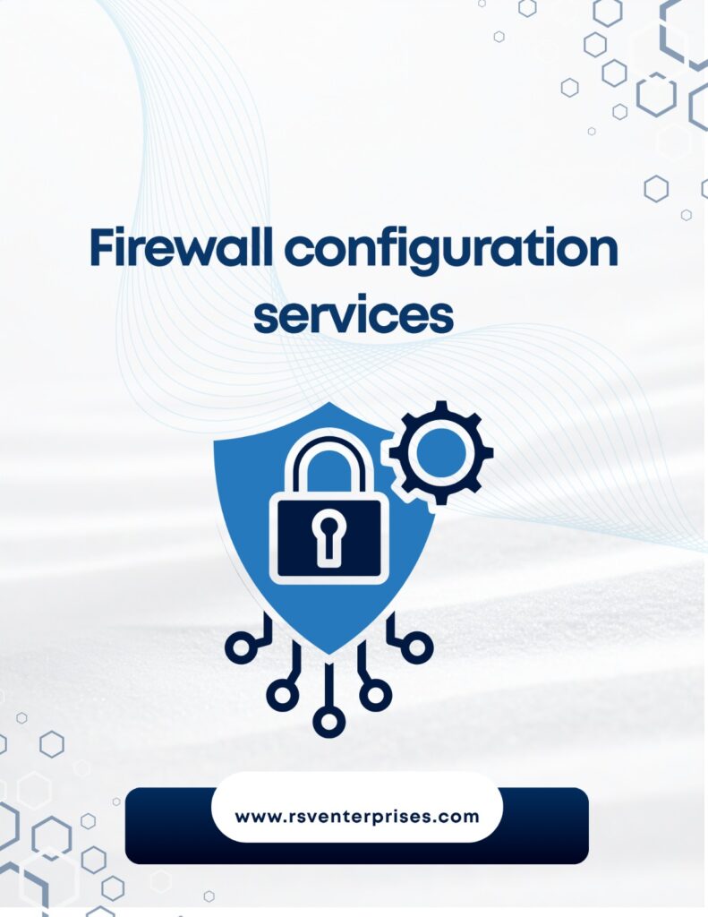 How to Configure a Perfect Firewall – A Real-World Business Approach – RSV Enterprises