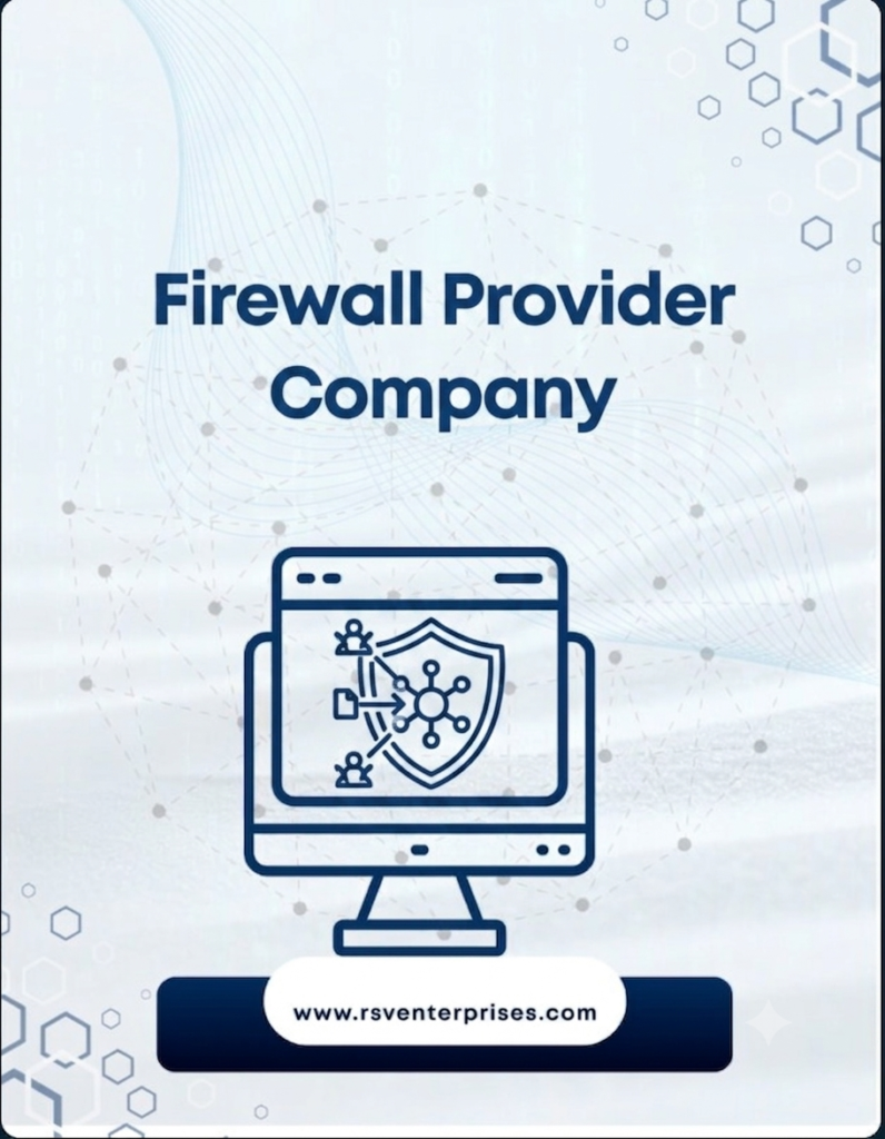 Best Firewall Provider Company In Chandigarh – Secure Your Business Network With RSV Enterprises